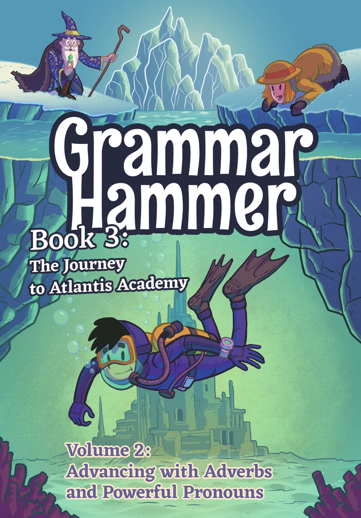 Grammar Hammer Book 3 Vol 2 cover