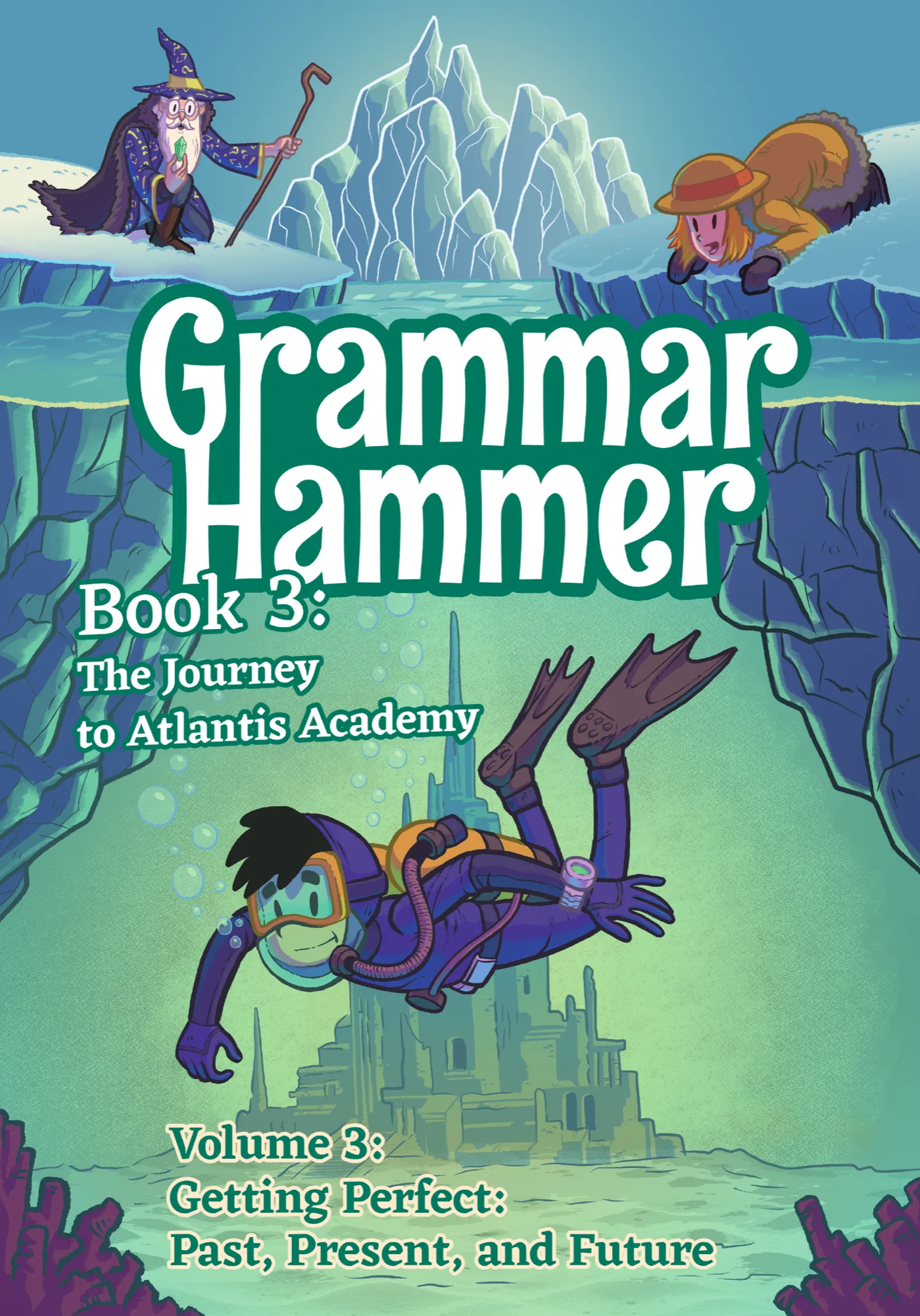 Grammar Hammer Book 3 Vol 3 cover