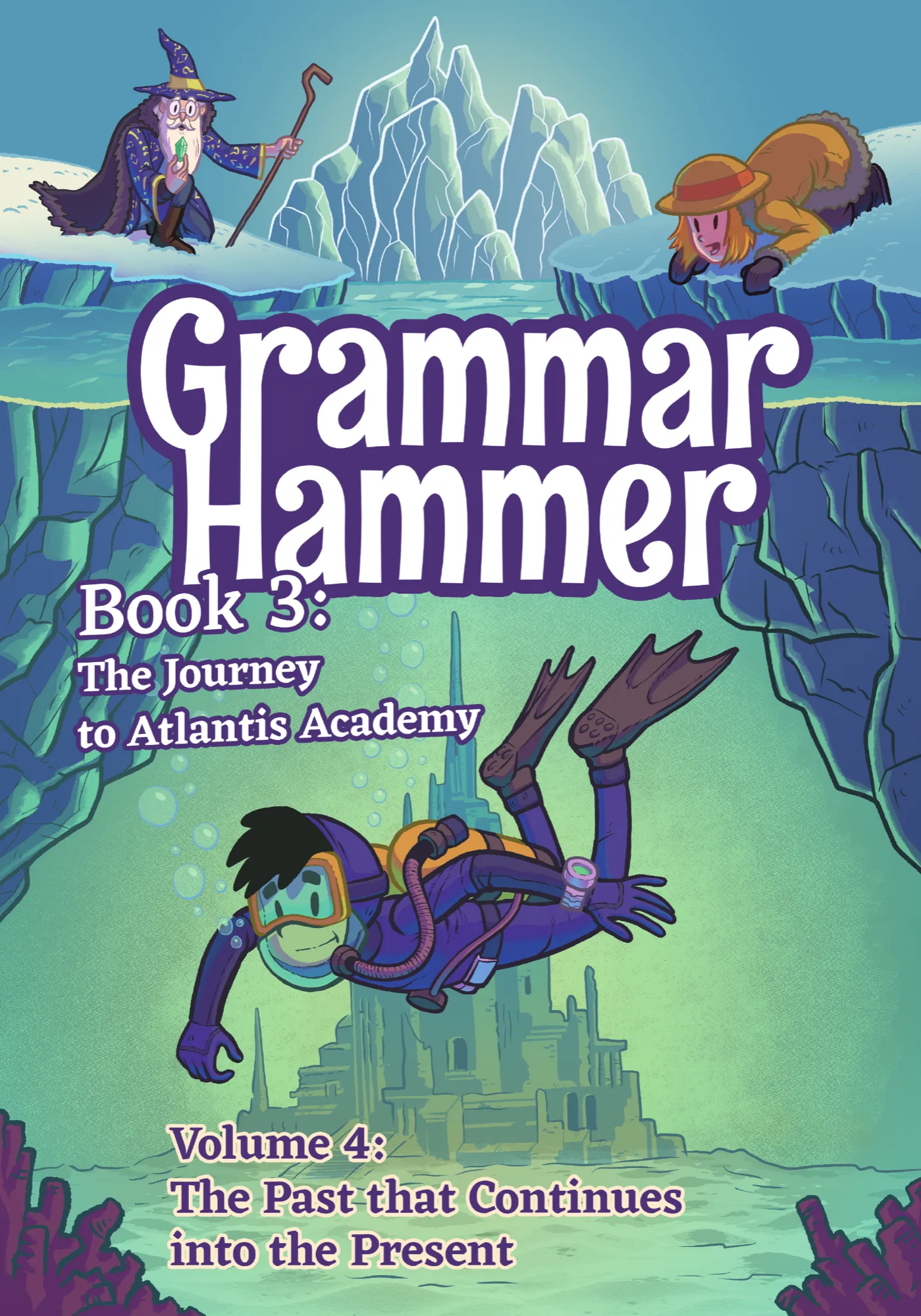 Grammar Hammer Book 3 Vol 4 cover